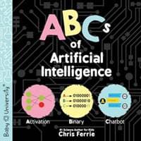 ABCs of Artificial Intelligence - Chris Ferrie, Sourcebooks, Inc 1
