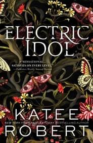 Electric Idol - Katee Robert, Sourcebooks, Inc 1