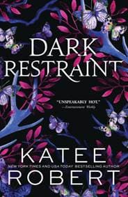 Dark Restraint - Katee Robert, Sourcebooks, Inc 1