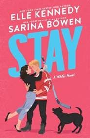 Stay - Elle Kennedy, Sarina Bowen, Sourcebooks, Inc