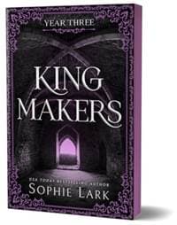 Kingmakers: Year Three - Sophie Lark, Sourcebooks, Inc
