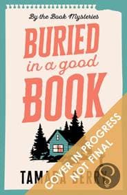 Buried in a Good Book - Tamara Berry, Sourcebooks, Inc