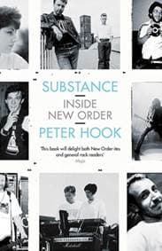 Substance: Inside New Order - Peter Hook, Simon & Schuster 1