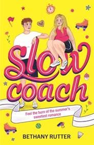 Slowcoach - Bethany Rutter, Hot Key Books 1