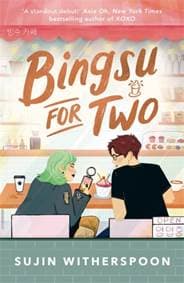 Bingsu for Two - Sujin Witherspoon, Hot Key Books 1