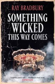 Something Wicked This Way Comes - Ray Bradbury, Orion Publishing Co 1