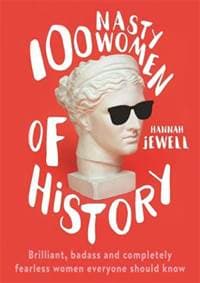 100 Nasty Women of History - Jewell Hannah 1