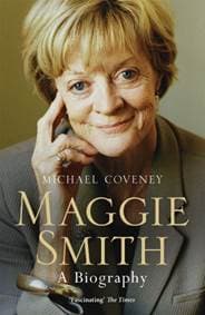 Maggie Smith - Michael Coveney, Orion Publishing Co 1