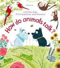 First Questions and Answers: How Do Animals Talk? - Katie Daynes, Usborne Publishing Ltd 1