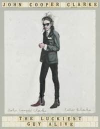 The Luckiest Guy Alive - John Cooper Clarke, Pan Macmillan