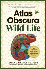 Atlas Obscura: Wild Life - Cara Giaimo, Joshua Foer, Workman Publishing 1