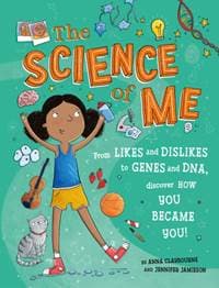 The Science of Me - Anna Claybourne, Wayland 1