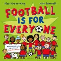 Football is for Everyone - Rico Hinson-King, Bloomsbury Publishing PLC