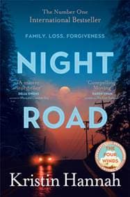 Night Road - Kristin Hannah, Pan Macmillan 1