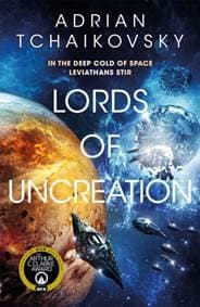 Lords of Uncreation - Adrian Tchaikovsky, Pan Macmillan
