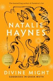 Divine Might - Natalie Haynes, Picador 1