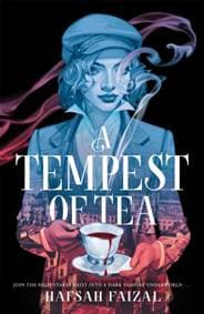 Tempest of Tea - Hafsah Faizal, Macmillan Children's Books 1