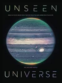 Unseen Universe - Dr Caroline Harper, Quercus Publishing 1