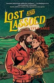 Lost and Lassoed - Lyla Sage, Quercus Publishing 1