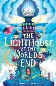 The Lighthouse at the World's End - Amy Sparkes, Walker Books Ltd