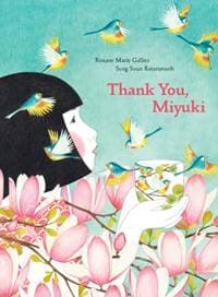Thank You, Miyuki - Roxanne Marie Galliez, Princeton Architectural Press 1