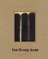 Yun Hyong-keun / Paris - Mara Hoberman, Oh Gwangsu, David Zwirner 1