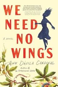 We Need No Wings - Ann Davila Cardinal, Sourcebooks, Inc