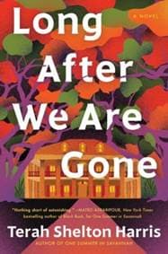 Long After We Are Gone - Terah Shelton Harris, Sourcebooks Landmark 1