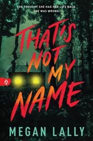 That's Not My Name - Megan Lally, Sourcebooks Fire