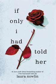 If Only I Had Told Her - Laura Nowlin, Sourcebooks Fire