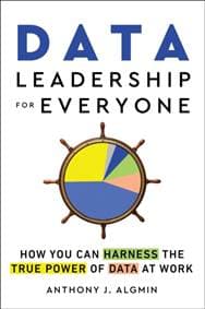 Data Leadership for Everyone - Anthony J. Algmin, Sourcebooks Casablanca
