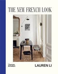 The New French Look - Lauren Li, Thames and Hudson (Australia) Pty Ltd