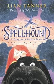 Spellhound: A Dragons of Hallow Book 1 - Lian, Allen & Unwin 1