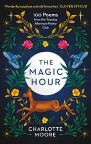 The Magic Hour - Charlotte Moore, Short Books Ltd 1