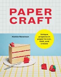 Papercraft - Hattie Newman, Octopus Publishing Group 1