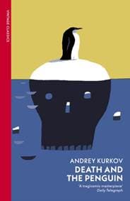 Death and the Penguin - Andrey Kurkov, Vintage Classics 1