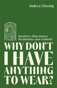 Why Don't I Have Anything to Wear? - Andrea Cheong, Lagom