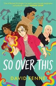 So Over This - David Fenne, Ink Road 1