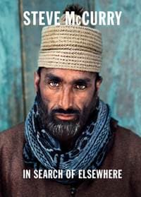 In Search of Elsewhere: Unseen Images - Steve McCurry, Orion Publishing Co 1