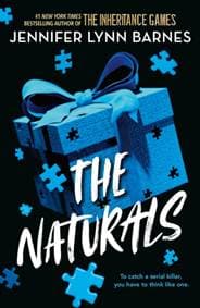 The Naturals: The Naturals - Jennifer Lynn Barnes, Quercus Children's Books