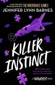 The Naturals: Killer Instinct - Jennifer Lynn Barnes, Quercus Children's Books 1