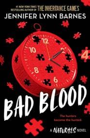 The Naturals: Bad Blood - Jennifer Lynn Barnes, Hachette Children's Group 1