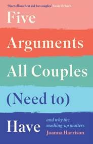 Five Arguments All Couples (Need To) Have - Joanna Harrison, Souvenir Press Ltd 1