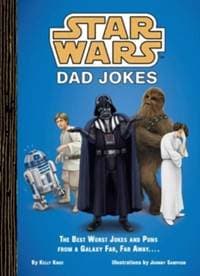 Star Wars Dad Jokes - Kelly Knox, Chronicle Books 1