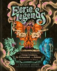 Eerie Legends - Ricardo Diseno, Chronicle Books