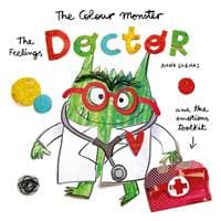 The Colour Monster: The Feelings Doctor and the Emotions Toolkit - Anna Llenas, Templar Publishing