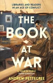 The Book at War - Andrew Pettegree, Profile Books