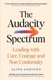 The Audacity Spectrum - Alina Addison, Profile Books Ltd 1