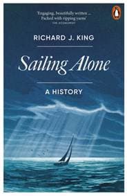 Sailing Alone - Richard J. King, Penguin Books Ltd 1