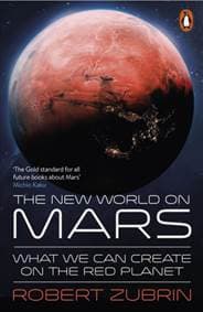 The New World on Mars - Robert Zubrin, Penguin 1